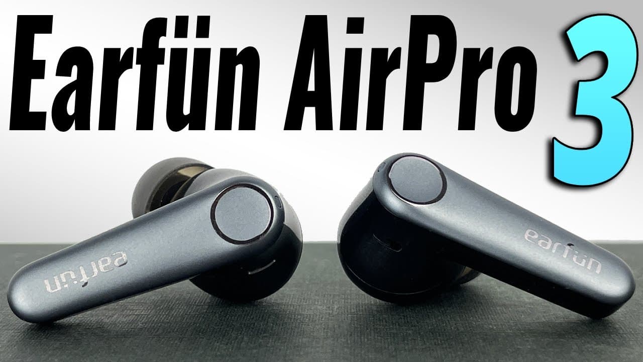 Recension av Earfun Air Pro 3: Hur står de sig mot föregångaren?